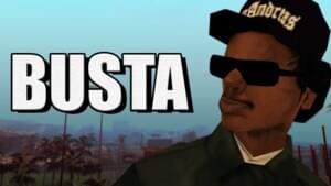 BUSTA - Lance Wilson (Ft. Big Smoke, CJ (Carl Johnson) & Engineer)