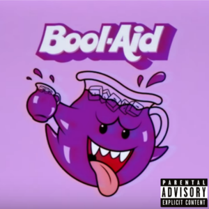 Bool-Aid - TRAPBOYDRAKO (Ft. WokEmDown)