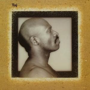 Do I Love Her - Taj Mahal