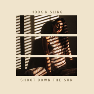 Shoot Down the Sun - Hook N Sling (Ft. Lauren Aquilina)