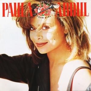 I Need You - Paula Abdul