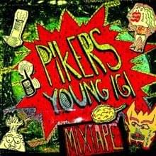 Co ty wiesz? - Pikers & Young Igi