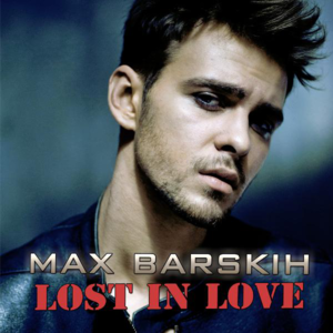 Lost In Love - MAX BARSKIH