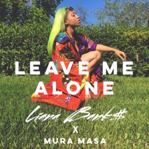 Leave Me Alone - Liana Banks