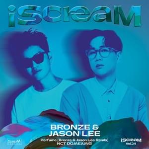 Perfume (Bronze & Jason Lee Remix) - NCT DOJAEJUNG