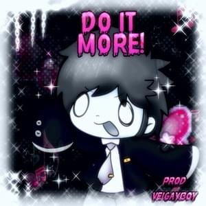 ​do it m0re! - hate​oryx