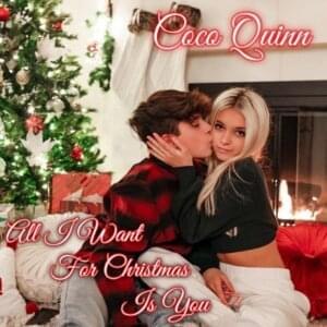 All I Want For Christmas Is You - Coco Quinn