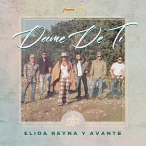 Dame De Ti - Elida Reyna y Avante