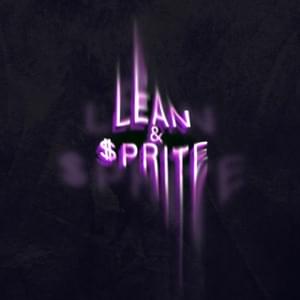 Lean&$prite - Asme