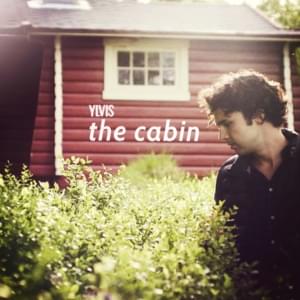 The Cabin - Ylvis