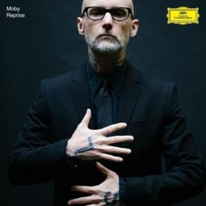 Lift Me Up (Reprise Version) - Moby