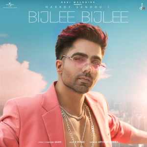 Bijlee Bijlee - Harrdy Sandhu (Ft. Palak Tiwari)