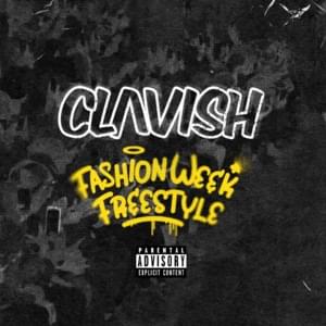 Fashion Week Freestyle - Clavish