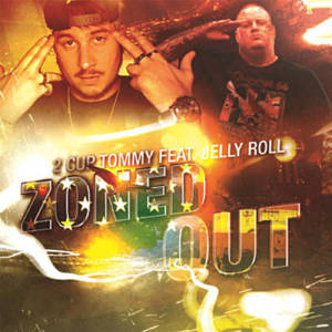 Zoned Out - 2Cup Tommy (Ft. Jelly Roll)