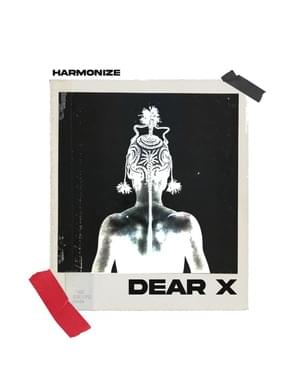 Dear X - Harmonize