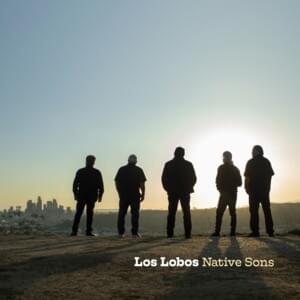 Sail On, Sailor - Los Lobos