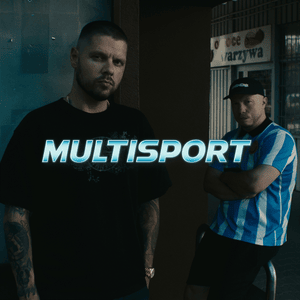 Multisport - Kaz Bałagane (Ft. Oskar83)