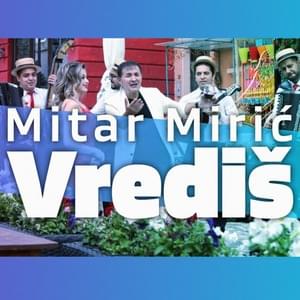 Vrediš - Mitar Mirić