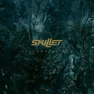 Feel Invincible - Skillet