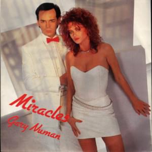 Miracles - Gary Numan