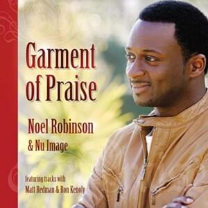 Your Mercy Endureth - Noel Robinson (Ft. Ron Kenoly)