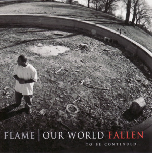 Fallen World (Interlude 1) - FLAME