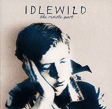 (I Am) What I Am Not - Idlewild