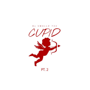 Cupid PT. 2 - DJ Smallz 732