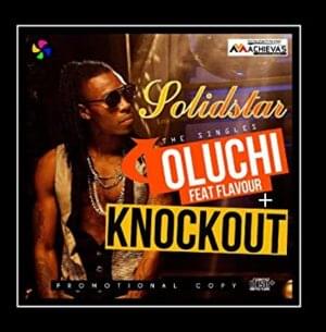 Oluchi - Solidstar (Ft. Flavour)