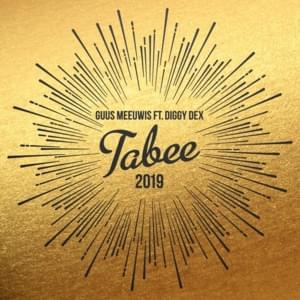 Tabee (2019) - Guus Meeuwis (Ft. Diggy Dex)