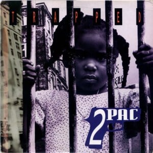 Trapped - 2Pac (Ft. Shock G)