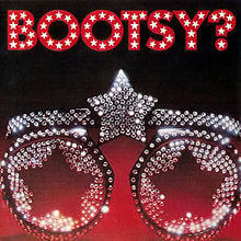 Bootsy? (What’s The Name Of This Town) - Bootsy's Rubber Band