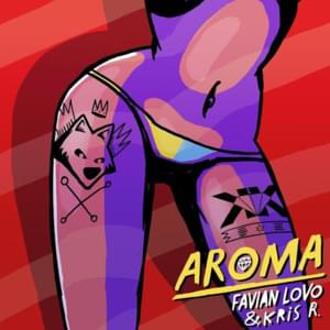 Aroma - Favian Lovo & Kris R.