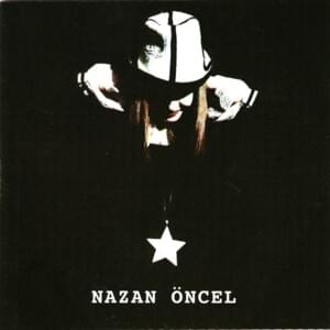 Geceler Kara Tren - Nazan Öncel