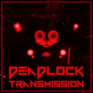 Deadlock Transmission - IRIS Official