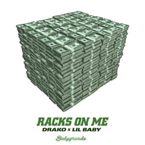 Racks on Me - Drako (Ft. Lil Baby)