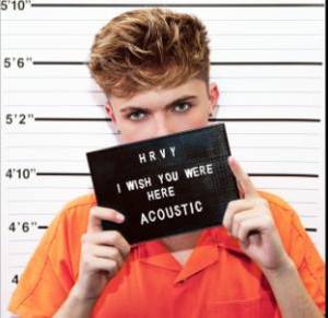 I Wish You Were Here (Acoustic) - HRVY