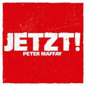 Jetzt! - Peter Maffay