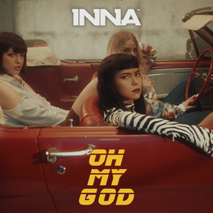 INNA - Oh My God (Türkçe Çeviri) - Lyrxo Türkçe Çeviri