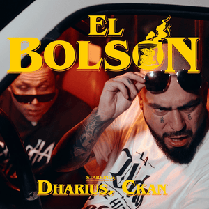 El Bolsón - Dharius & C-Kan