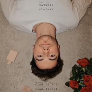 Clothes - Cian Ducrot