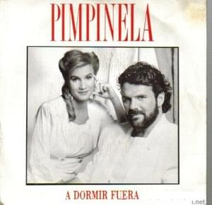 A Dormir Afuera - Pimpinela