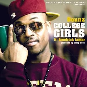 College Girls - 8 Ounz (Ft. Kendrick Lamar)