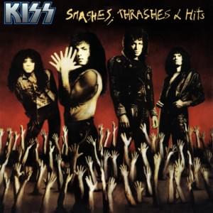 Shout It Out Loud (Smashes, Thrashes & Hits) - KISS