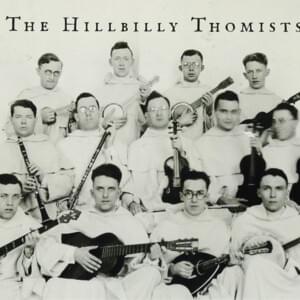 Just a Closer Walk with Thee - The Hillbilly Thomists