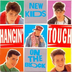 Hangin’ Tough (Tougher Mix) - New Kids On the Block