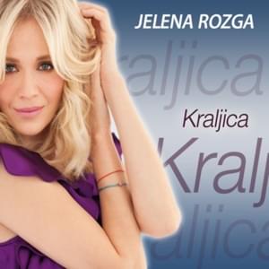 Kraljica - Jelena Rozga