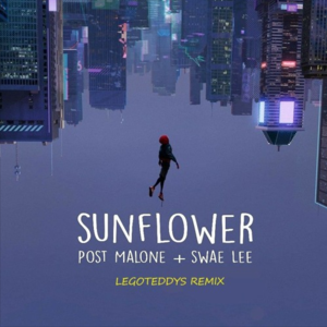 Sunflower (REMIX) - Legoteddys (Ft. Post Malone & Swae Lee)