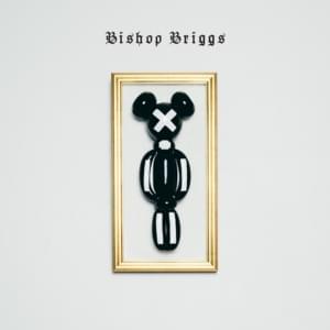 Dead Man’s Arms - Bishop Briggs