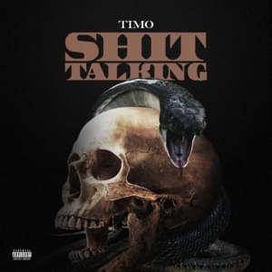 Shit Talking - Timo (Ft. Icewear Vezzo)